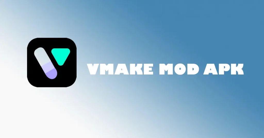 vmake mod apk