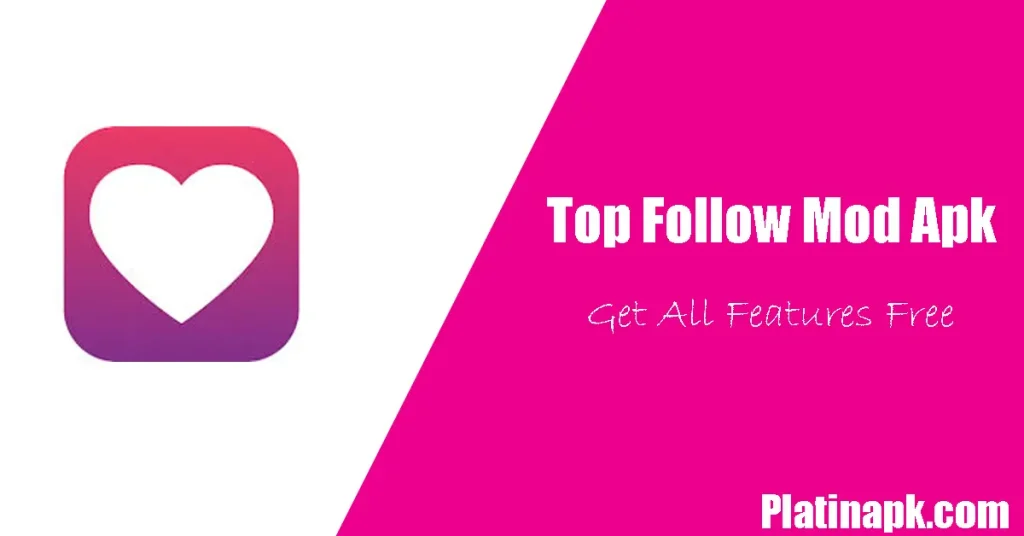 Top Follow mod apk
